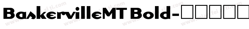 BaskervilleMT Bold字体转换